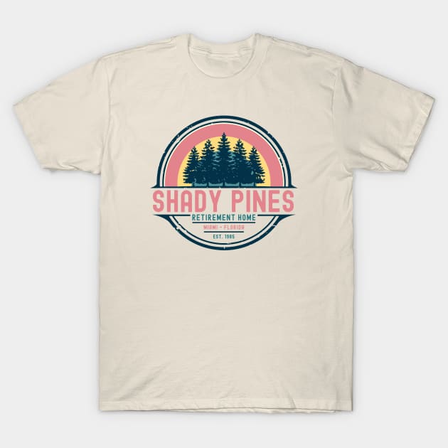 Shady pines retirement home, the golden girls T-Shirt by idjie